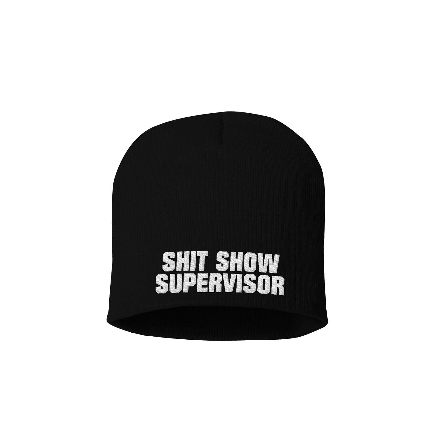 Shit Show Supervisor Beanie