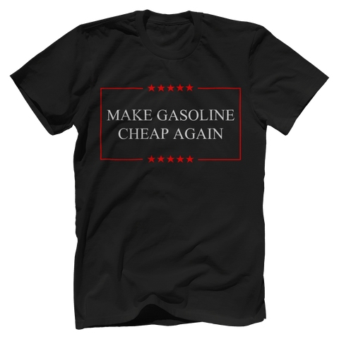 Make Gasoline Cheap Again (Kids)