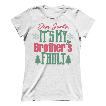 My Brother's Fault (Ladies)