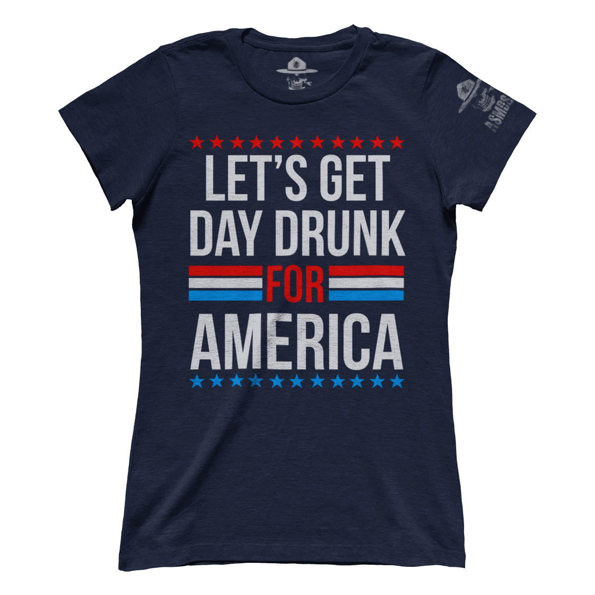 Day Drunk for America (Ladies)
