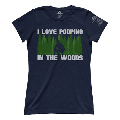 Love Pooping In The Woods (Ladies)