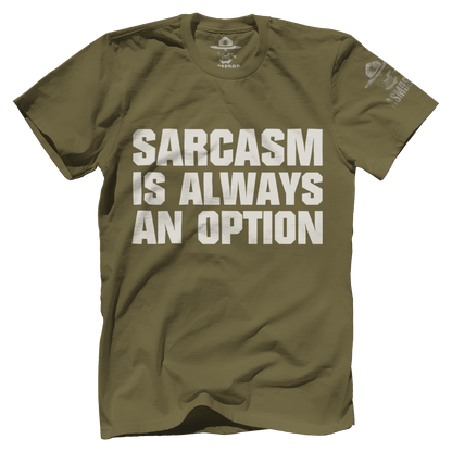 Sarcasm Is Always An Option