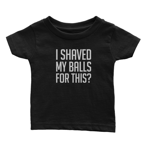 I Shaved My Balls (Babies)