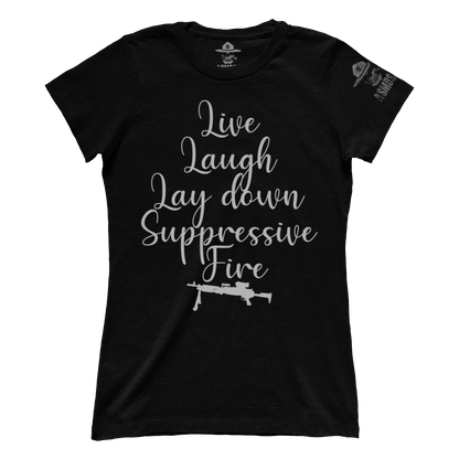 Lay Down Suppressive Fire - M240 (Ladies)