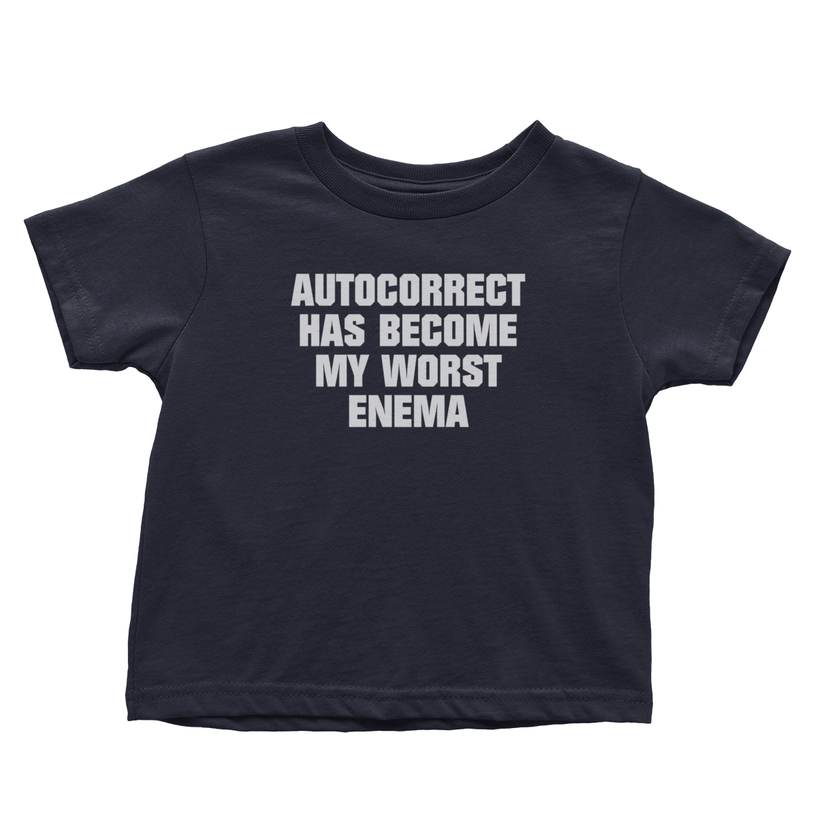 Autocorrect My Worst Enema (Toddlers)