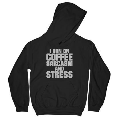 Run On Coffee Sarcasm And Stress (Kids)