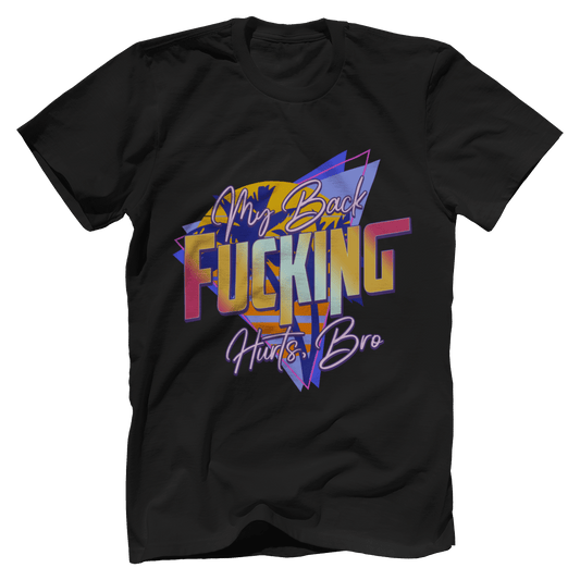 My Back Hurts Bro (Kids)