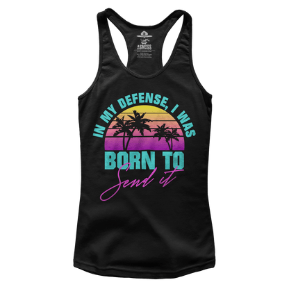 Born To Send It (Ladies)