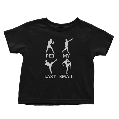 Per My Last Email (Toddlers)