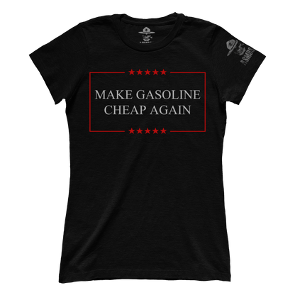 Make Gasoline Cheap Again (Ladies)