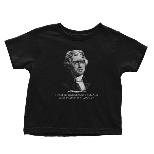 I Prefer Dangerous Freedom (Toddlers)