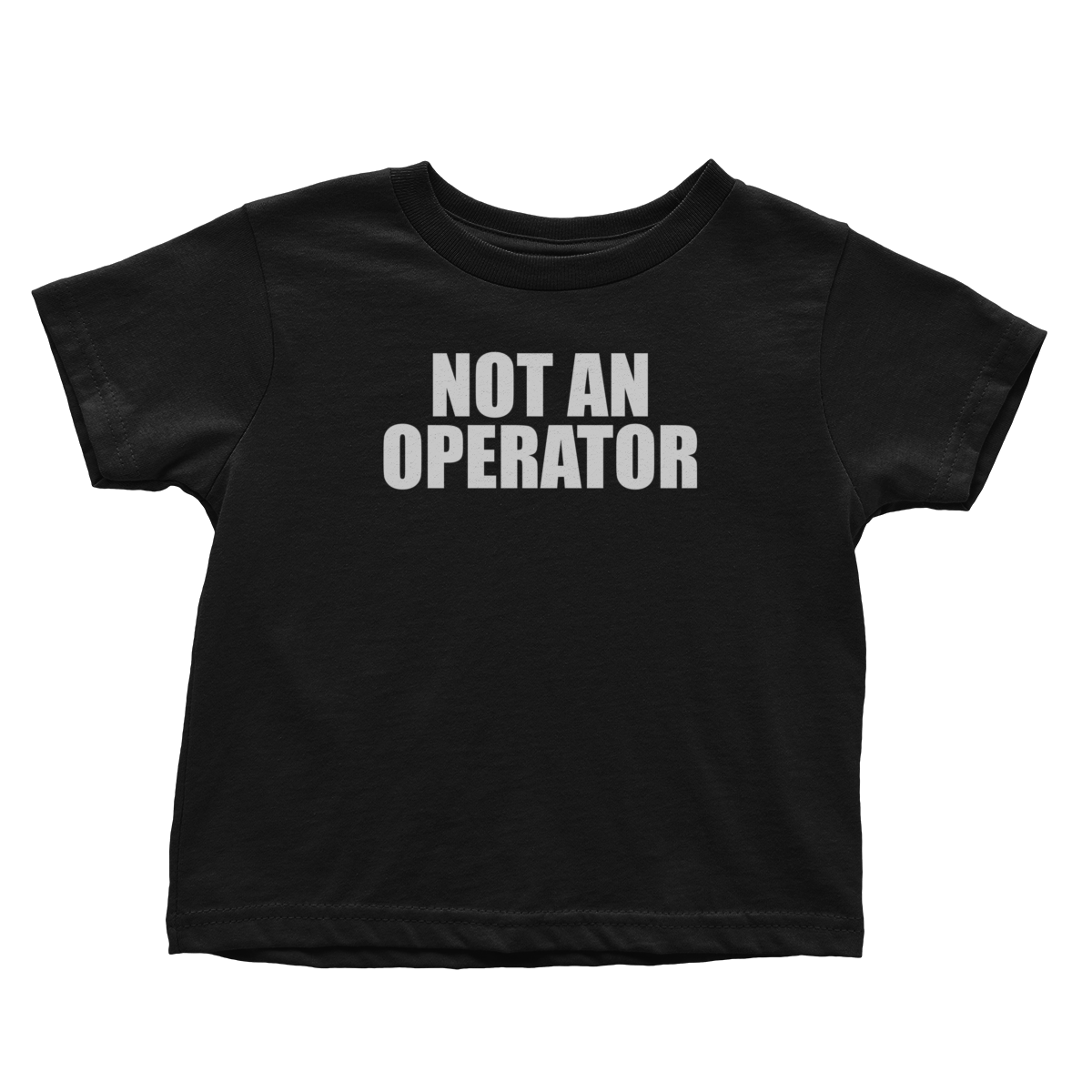 Not an Operator (Toddlers)