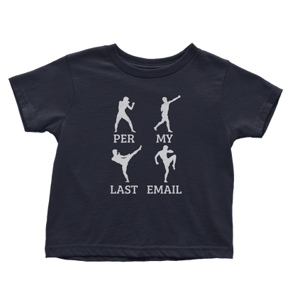 Per My Last Email (Toddlers)