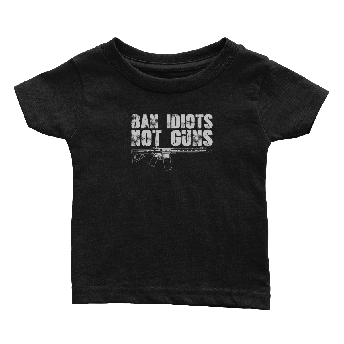 Ban Idiots Not Guns (Babies)