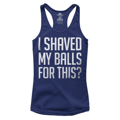 I Shaved My Balls (Ladies)
