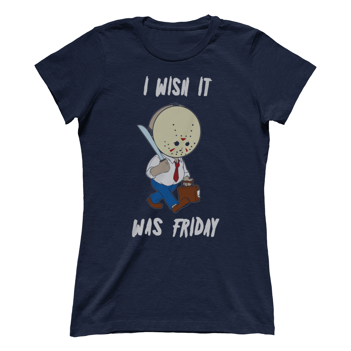 Wish It Was Friday (Ladies)