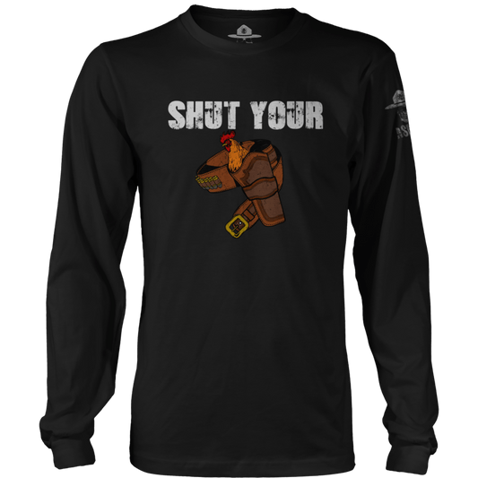 Shut Your C Holster Long Sleeve