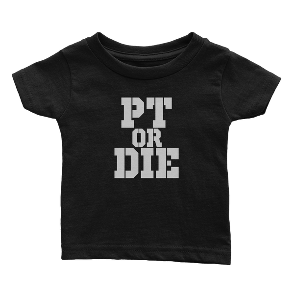 PT Or Die (Babies)