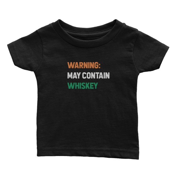 Warning May Contain Whiskey  (Babies)