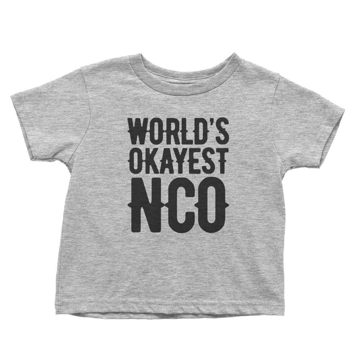 World's Okayest NCO (Toddlers)