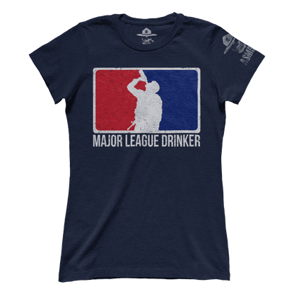 Major League Drinker (Ladies)