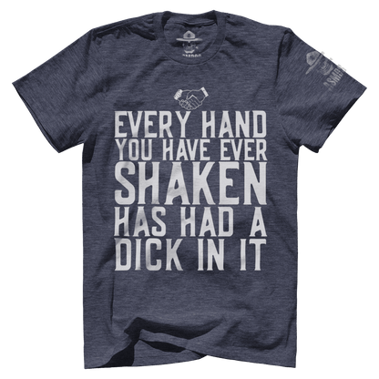 Every Hand You Have Ever Shaken