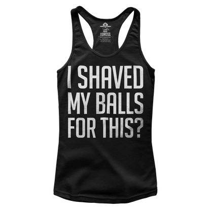 I Shaved My Balls (Ladies)