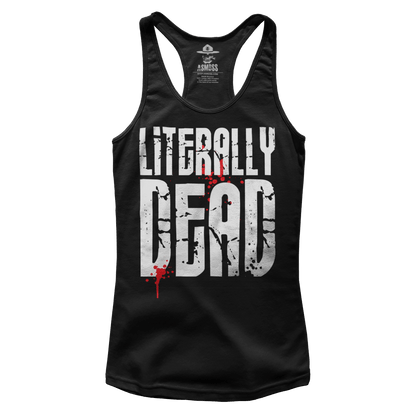 Literally Dead (Ladies)
