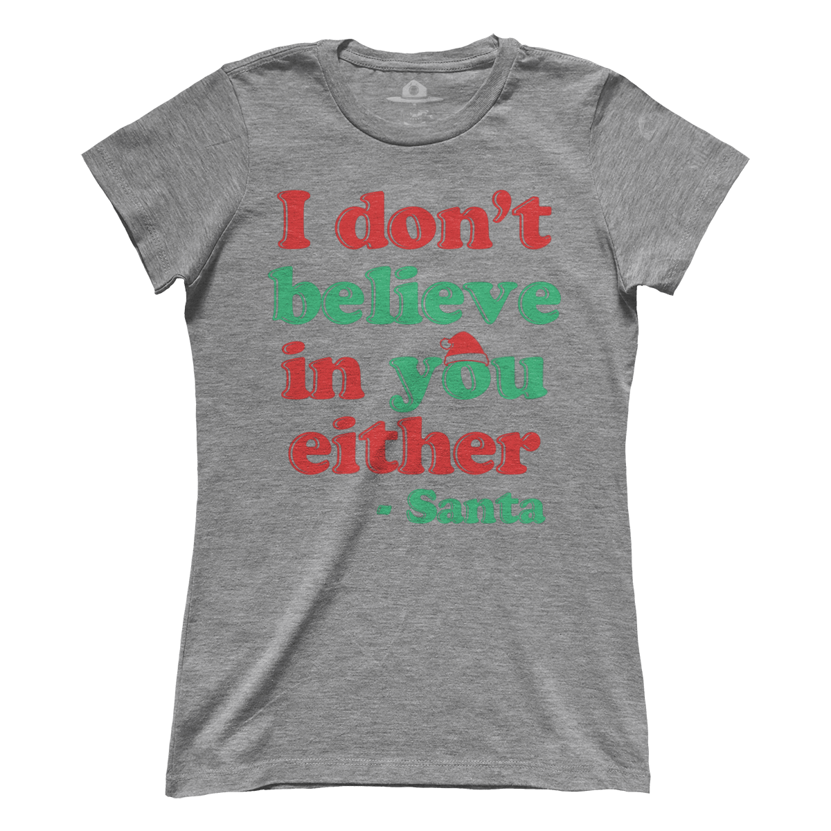 I Don't Believe in you Either (Ladies)