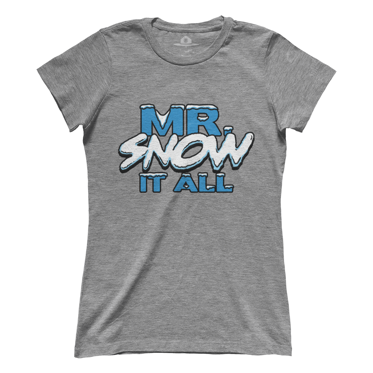 Mr. Snow it All (Ladies)