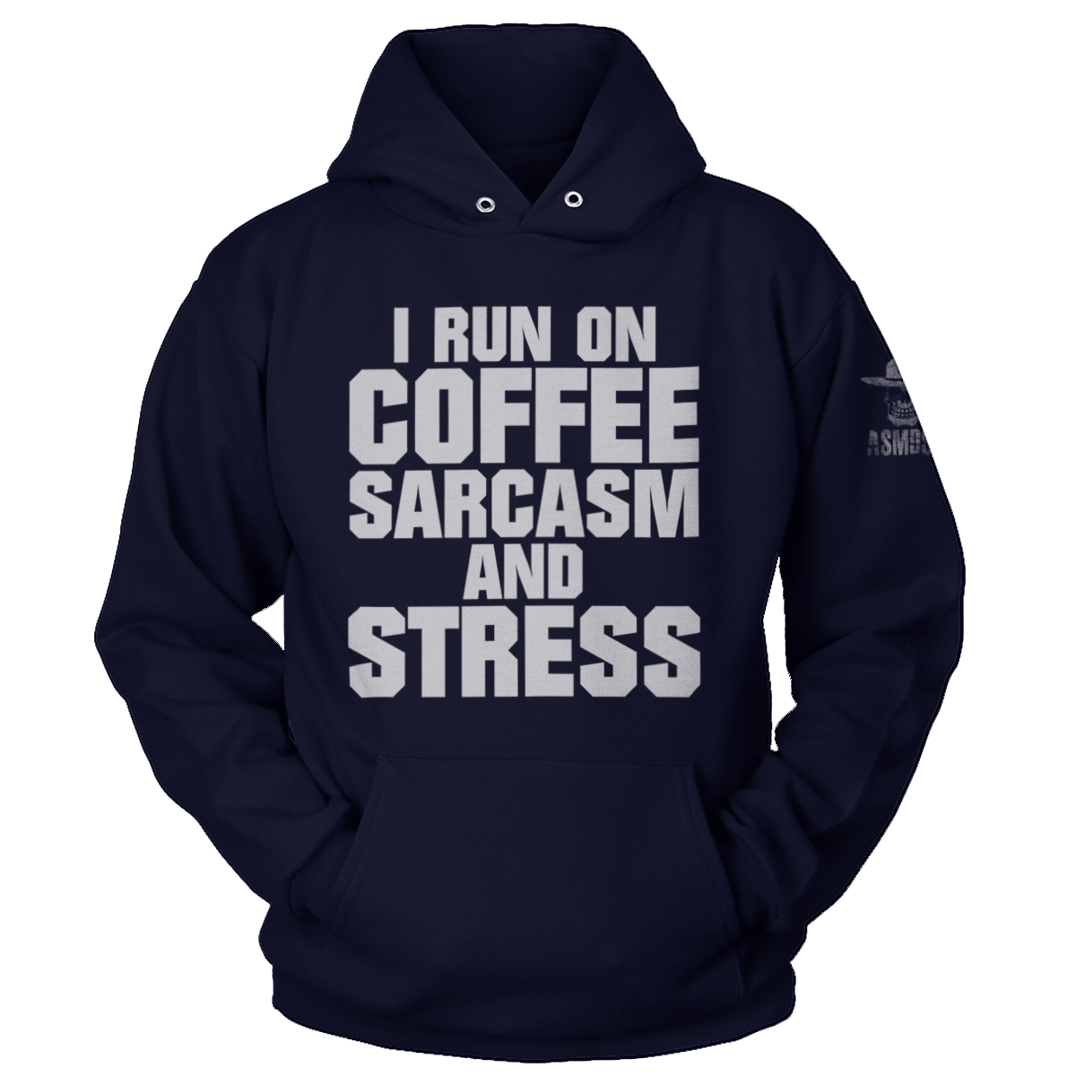 Run On Coffee Sarcasm And Stress (Ladies)