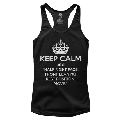 Keep Calm and Half Right Face (Ladies)