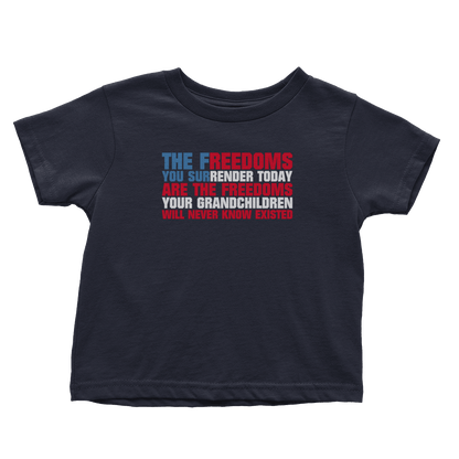 Freedoms Surrendered Today (Toddlers)