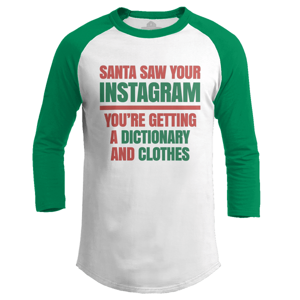 Santa Saw Your Instagram (Ladies)