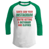 Santa Saw Your Instagram (Ladies)