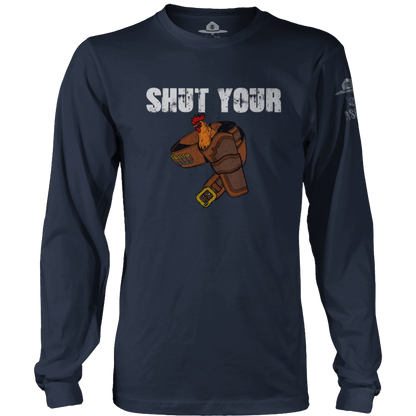 Shut Your C Holster Long Sleeve