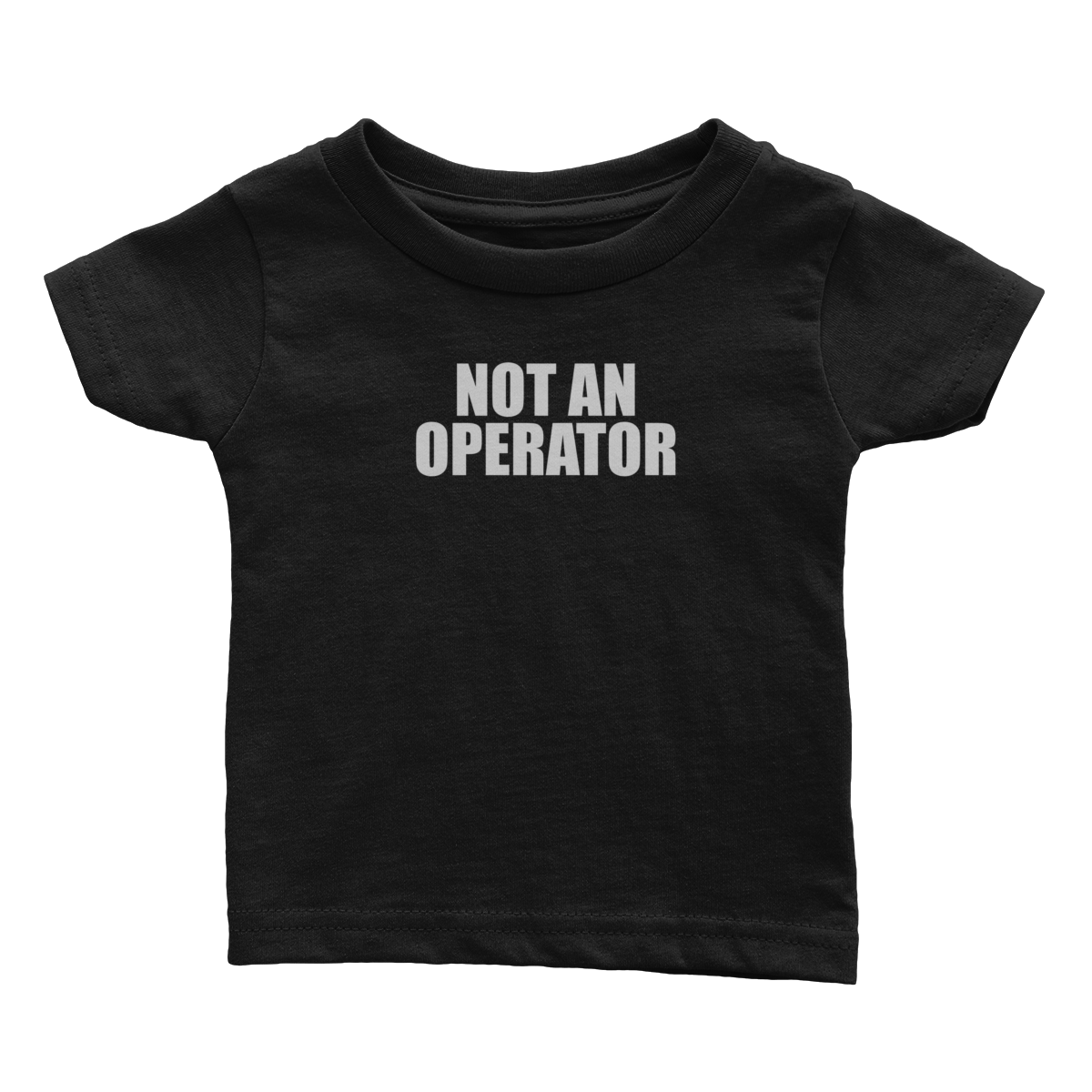 Not an Operator (Babies)