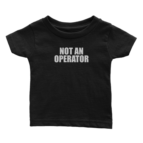 Not an Operator (Babies)