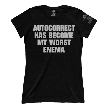 Autocorrect My Worst Enema (Ladies)