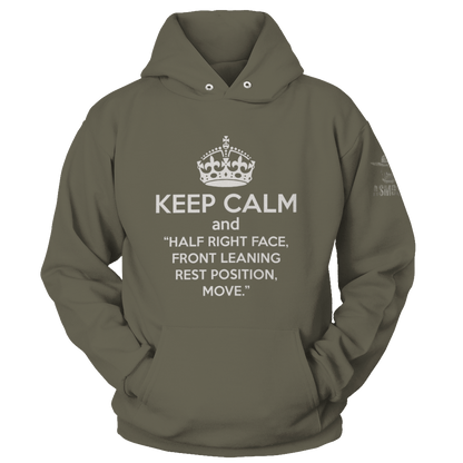 Keep Calm and Half Right Face