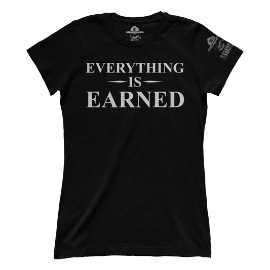 Everything Is Earned (Ladies)