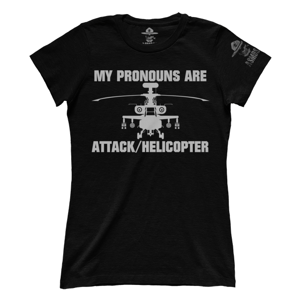 Pronouns are Attack/Helicopter (Ladies)