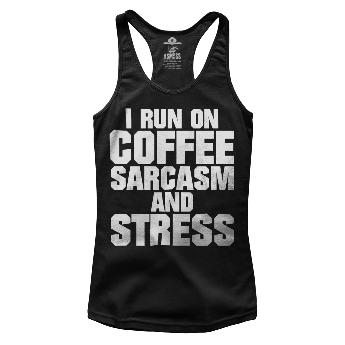 Run On Coffee Sarcasm And Stress (Ladies)