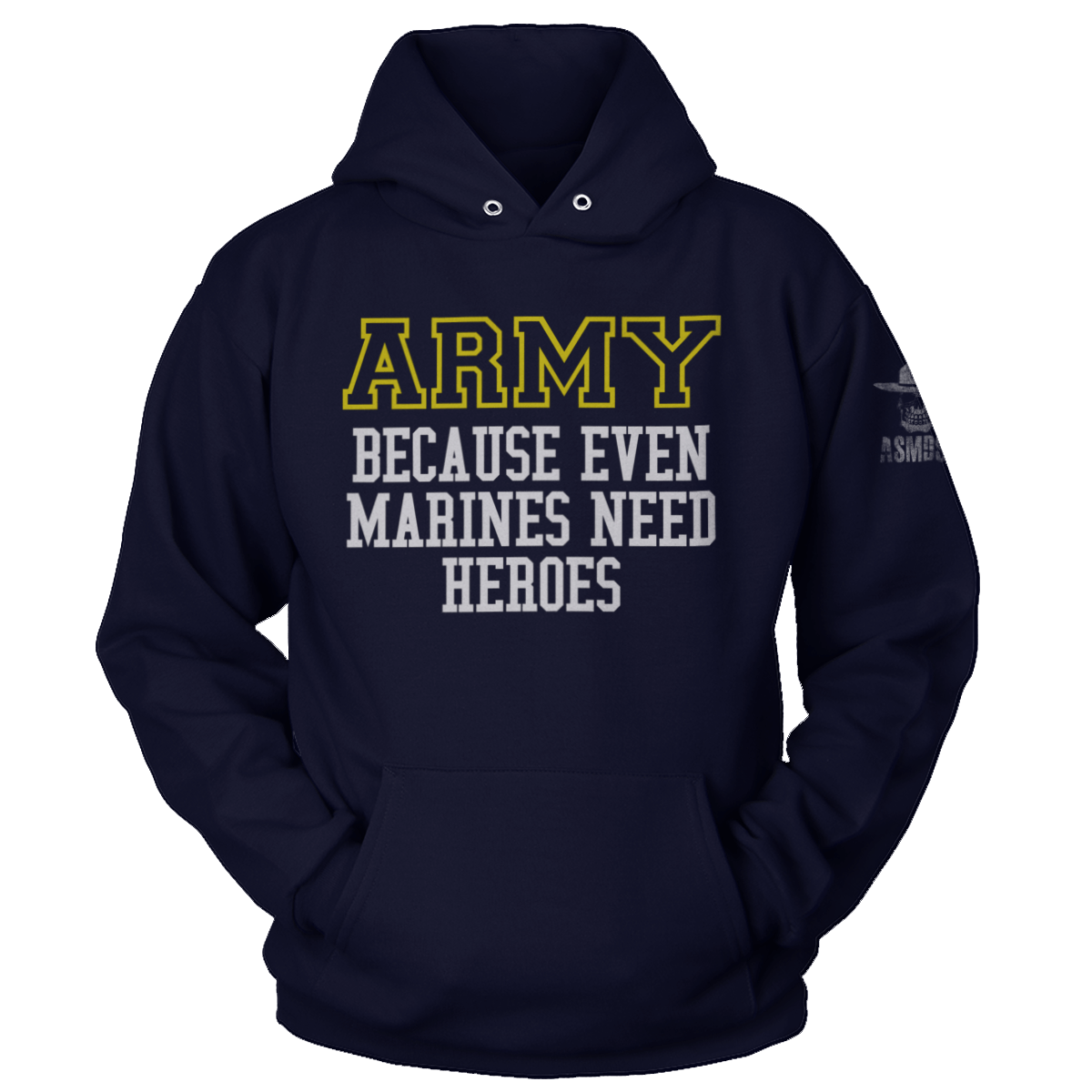 Army - Because Marines Need Heroes (Ladies)