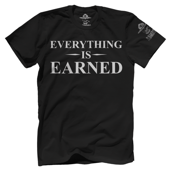 Everything Is Earned