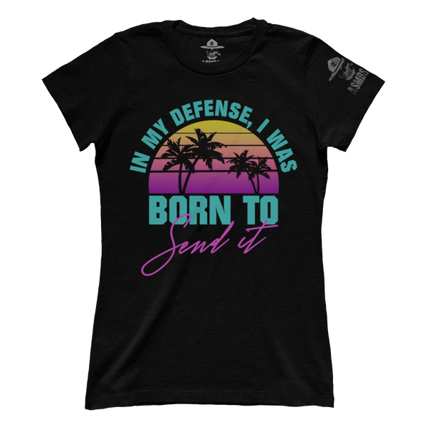 Born To Send It (Ladies)