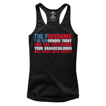 Freedoms Surrendered Today (Ladies)