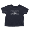 Everything Is Earned (Toddlers)