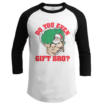 Bro, Do You Even Gift?