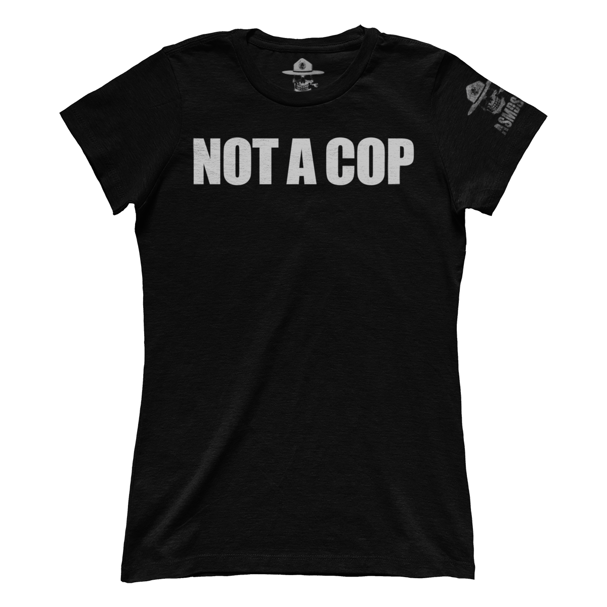 Not A Cop (Ladies)